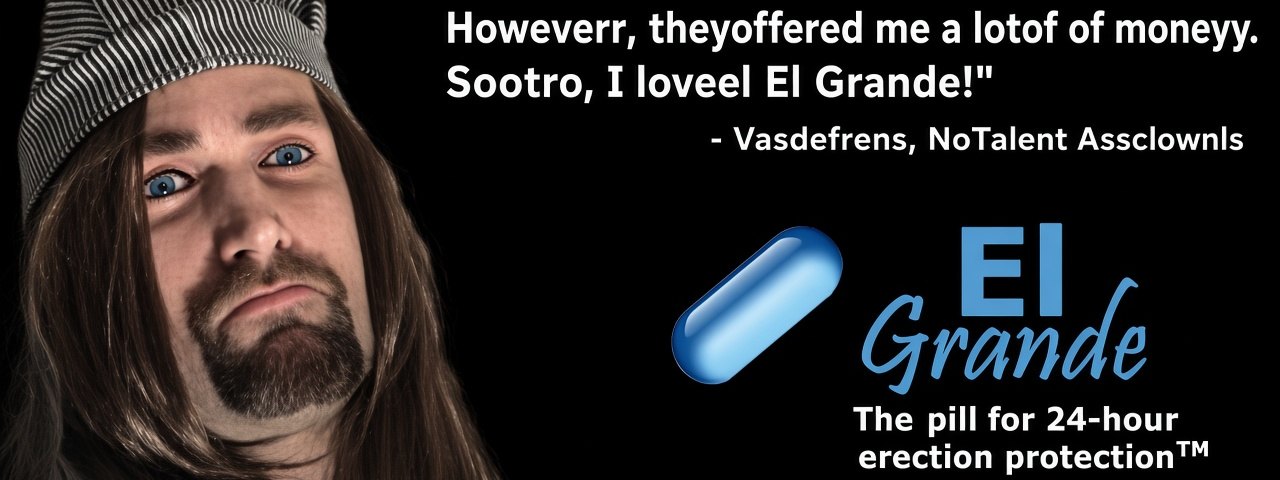 vas-ad Vas Defrens, No Talent Ass Clowns